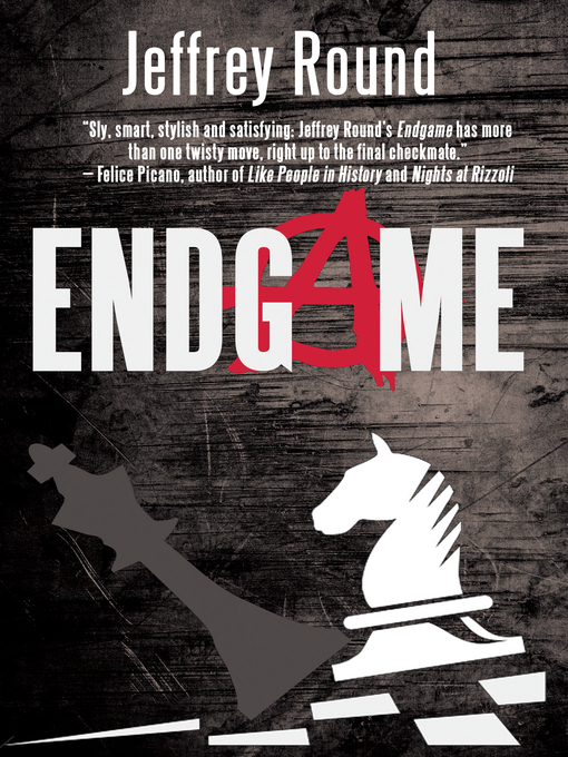 Title details for Endgame by Jeffrey Round - Available